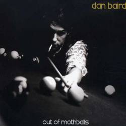 Dan Baird : Out of Mothballs